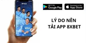 Hướng dẫn tải app 8xbet chỉ với vài bước, cực dễ